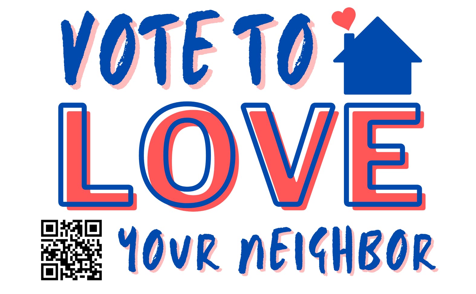 Vote To Love Your Neighbor Car Magnet